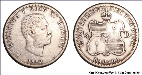 HAWAII (KINGDOM)~1/4 Dollar 1883. Under King: Kalakaua I.