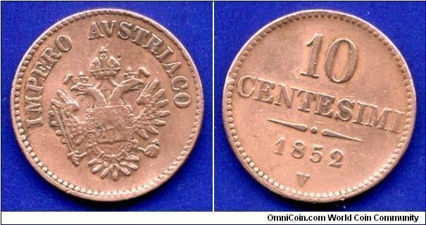 10 centisimi.
Austrian Northen  Italy.
Franc Ioseph I (1848-1916).
Austrian empire.
(V) Venetia mint.


Cu.
