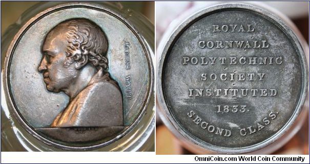 James Watt by William Wyon (after his own statue of Watt) for the Royal Cornwall Polytechnic Society Institute. 1833,  2nd Class. Silver 45mm. 48 grams.  The R.C.P.S. was the first polytechnic in Britain.