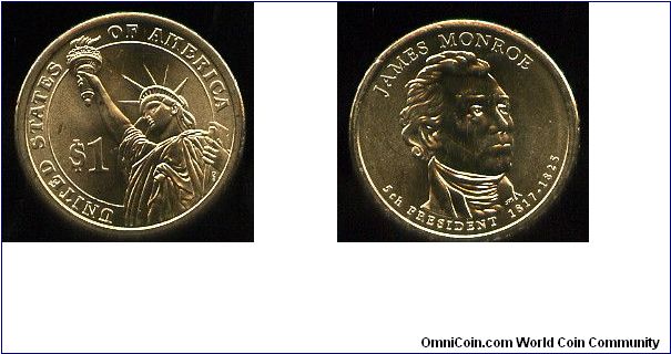 2008P
$1
Presidential Issue
Statue of Liberty
James Monroe 1817-1825  
5th President of the USA
