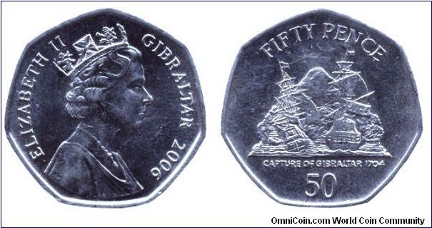Gibraltar, 50 pence, 2006, Capture of Gibraltar 1704, Queen Elizabeth II.                                                                                                                                                                                                                                                                                                                                                                                                                                           