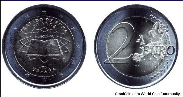 Spain, 2 euros, 2007, Cu-Ni-Ni-S, bi-metallic, 50th Anniversary of the Signature of the Treaty of Rome.                                                                                                                                                                                                                                                                                                                                                                                                             