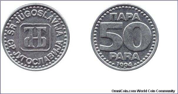 SR Yugoslavia, 50 para, 1994, Cu-Zn.                                                                                                                                                                                                                                                                                                                                                                                                                                                                                