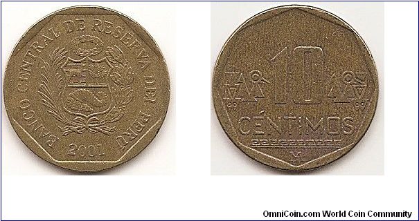 10 Centimos
KM#305.4 
3.50 g., Brass, 20.5 mm. Obv: National arms, accent above “u” Rev: Without braille dots, accent above “e” Edge: Plain Note: LIMA monogram is mint mark.