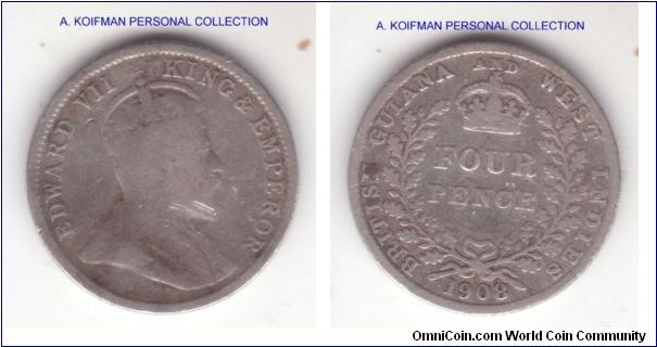 KM-27, 1908 British Guiana 4 pence; silver, reeded edge; this coin is low grade probably very good, however mintage of 30,000 for the coin issued into ciculation makes it hard to find.