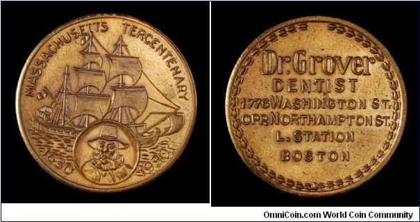 Massachusetts Bay Tercentenary advertising token, Dr. Grover.