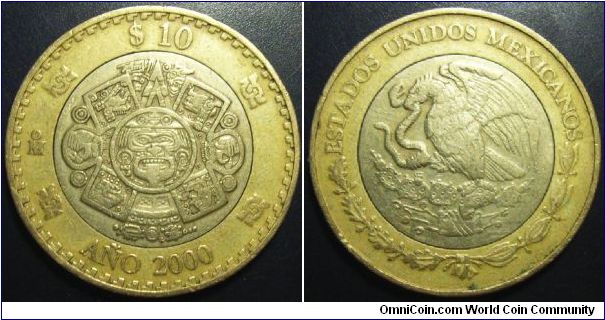 Mexico 2000 10 peso. Special thanks to RickieB!