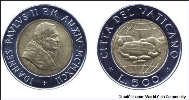 Vatican City, 500 liras, 1992, Steel-Al-Bronze, bi-metallic, Joannes Paulus II., Hands holding Food.                                                                                                                                                                                                                                                                                                                                                                                                                