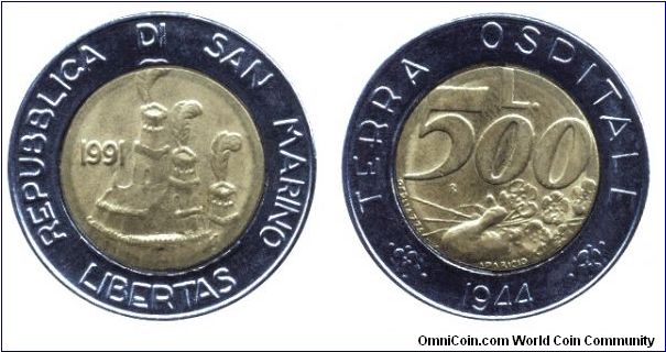 San Marino, 500 liras, 1991, Steel-Al-Bronze, bi-metallic, Terra Ospitale, 1944.                                                                                                                                                                                                                                                                                                                                                                                                                                    