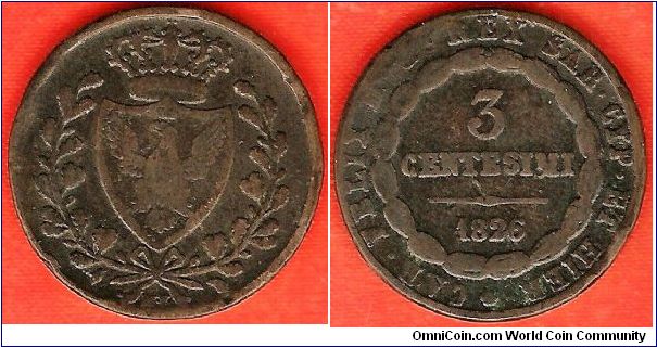 Kingdom of Sardinia
3 centesimi
Carlo Felice, king of Sardinia, Cyprus and Jerusalem
Turin Mint (mm. eagle head)
copper