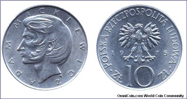 Poland, 10 zlotych, 1975, Cu-Ni, Adam Mickiewicz, People's Republic of Poland.                                                                                                                                                                                                                                                                                                                                                                                                                                      