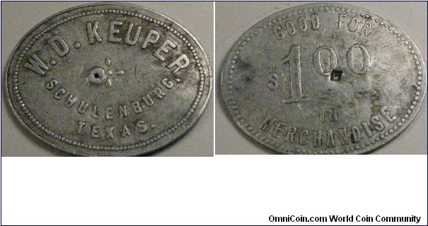 Guess on date W.D. Keuper was one of the early settlers of Schulenburg Texas
Square Nail hole in center of token