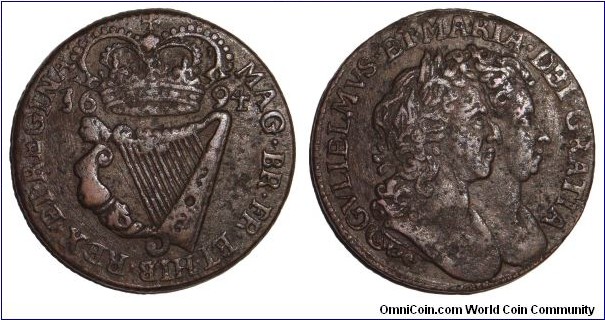 IRELAND (COLONIAL)~1/2 Penny 1694. Under King William & Queen Mary of England.