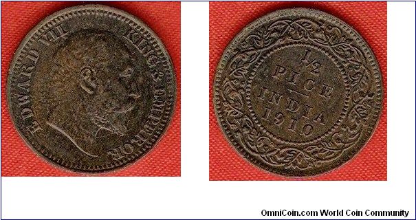 British India
1/2 pice
Edward VII, king and emperor
bronze
Calcutta Mint
