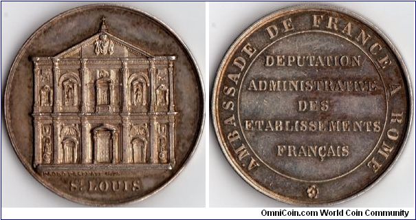 Silver jeton minted for the French Embassy in Rome. Obverse shows facade of the Eglise de St Louis. engraved by Paolo Pasinati.