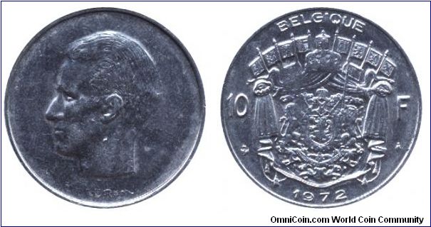 Belgium, 10 francs, 1972, Ni, Belgique, King Baudouin.                                                                                                                                                                                                                                                                                                                                                                                                                                                              