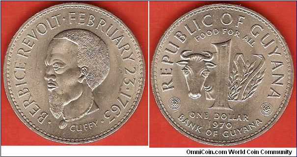 1 dollar
FAO-issue / Food for all
Berbice Revolt February 23, 1763 / Cuffy
February, 23 is Republic Day since 1970
