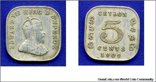 5 cents.
Edward VII (1901-1910).
British Ceylon.
18,5x18,5mm.

Cu-Ni.