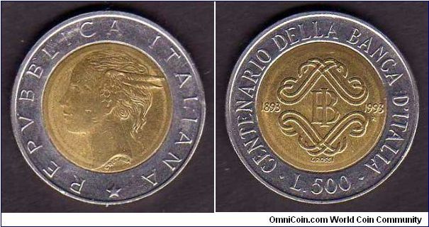 500 Lire

km# 160
==================
Commemorative:

Centenary Bank of Italy

1893-1993
==================
37