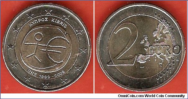2 euro
10th anniversary of the European Monetary Union 1999-2009
bimetal coin
country name in Greek and Turkish