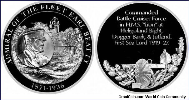 'Admiral of the Fleet Earl Beatty 1871 - 1936'. Number 77 of 100 silver medallions 'Mountbatten Medallic History of Great Britain & The Sea'