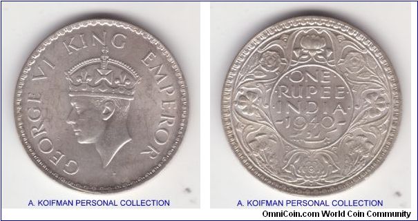 KM-556, 1940 British India rupee; silver, security edge; average uncirculated condition with nice very mild toning