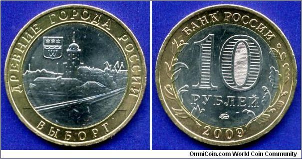 10 Roubles.
Russian Federation.
A series of ancient cities of Russia - Vyborg.
Issue - april-may 2009.
'MMD'- Moscow mint.


Bi-metal.