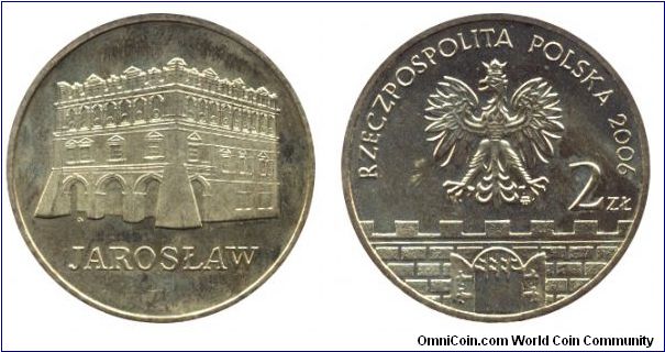 Poland, 2 zlote, 2006, Cu-Al-Zn-Sn, 27mm, 8.15g, City of Jaroslaw.                                                                                                                                                                                                                                                                                                                                                                                                                                                  