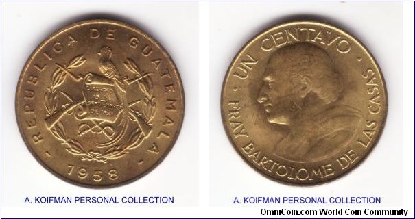 KM-260, 1958 Guatemala Un (1) centavo; brass plain edge; uncirculated, some minor brownish toning on obverse, reverse is all red, just shawods of the scanner
