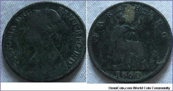 1860 farthing, good solid date, looks dug up from the ground, similar to the previous