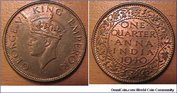 GEORGE VI EMPEROR, ONE QUARTER ANNA INDA
1940-C Bronze

error in the letter E of Emperor