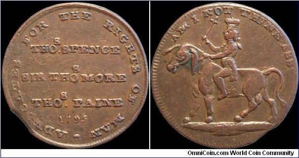 1 Farthing token.

A seditious token issued by T. Spence, the man defined sedition in GB in 1795!                                                                                                                                                                                                                                                                                                                                                                                                                 
