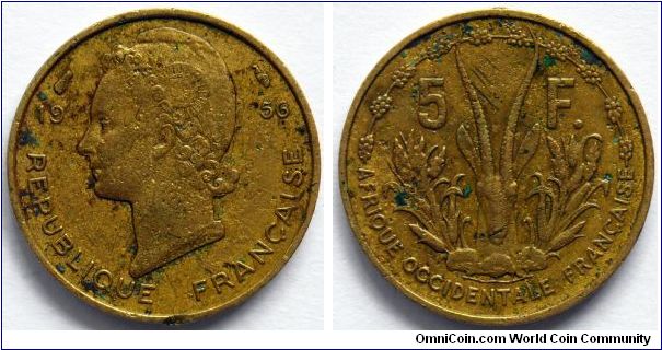 5 francs.
1956, French West Africa.