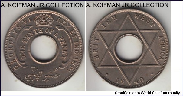 KM-20, 1940 British West Africa 1/10 penny, Royal Mint (no mint mark); copper nickel, holed flan, plain edge; George VI, common year, nice good uncirculated.