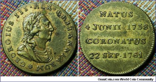 George III Coronation Medal. 1761. Obv. GEORGIUS III. REX. BRITANNIUM*. Rev. NATUS 4 JUNE 1738 CORONATUS 22 SEPT. 1761. BHM# 32 Br. 20mm RR. by E. Thomason.