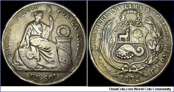 Peru - 1 Sol - 1872 - Weight 25 gr - Silvercoin Ag 0,900 - Ag 0,7233 Troy Ounce - Size 37 mm - Suprem Leader of the Nation / Tomás Gutiérrez - Minted in Lima / Peru 