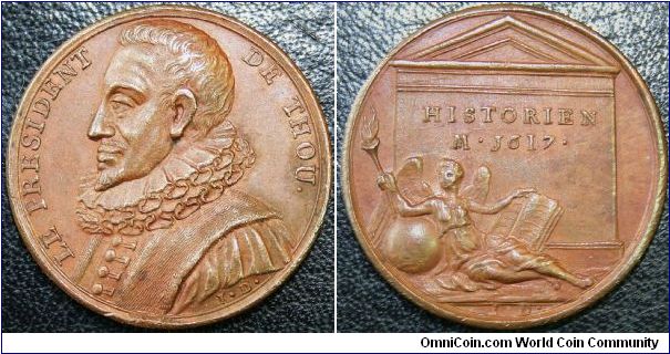 LE PRESIDENT DE THOU. I.D.
HISTORIEN M. J617. I.D. Bronze 28mm. original strike. In 1723 Jean Dassier produced a series of medals honoring the Illustrious of the Age of Louis XIV which were struck in Paris.  This is from that series.