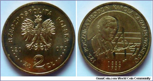 2 zlote.
2007, Karol Szymanowski
(1882-1937)