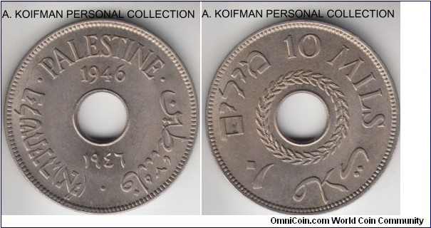 KM-4, 1946 Palestine 10 mils; copper-nickel, plain edge; uncirculated or about.