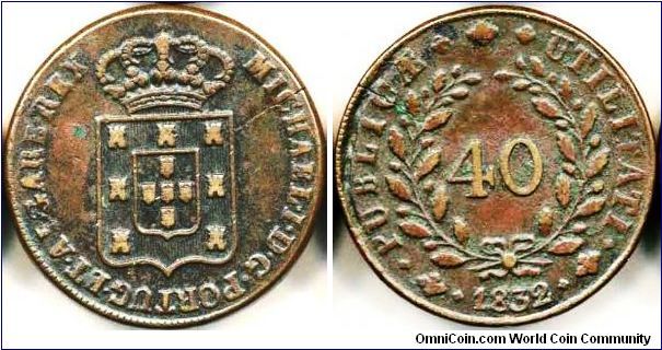Miguel 40 Reis (Pataco) 1832. Good very fine with flaw planchet.
