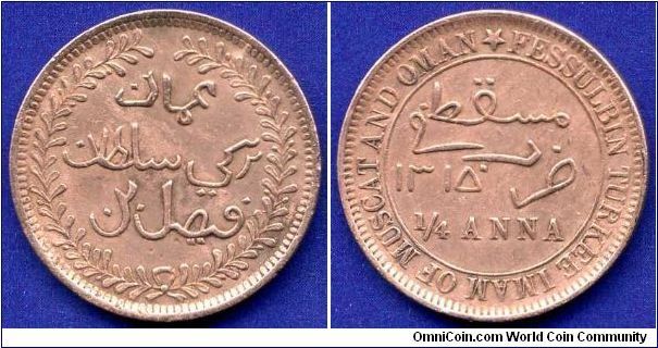 1/4 anna (1 baiza).
Muscat & Oman.
Faisal bin Turkee (AH 1306-1332/1888-1913 AD).
Mintage 19,110,000 units.


Cu.