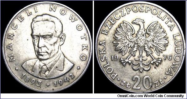 Poland - 20 Zlotych - 1976 - Weight 10,5 gr - Copper-Nickel - Size 28,8 mm - Designer / Stanislaw Watrobska - Mintage 20 000 000 - Minted in Kremnica - Reference Y# 69