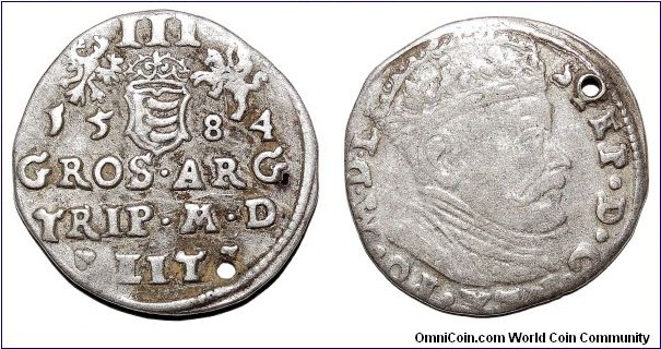 POLAND (KINGDOM)~3 Groschen 1584. Under King: Stefan Bathory I.