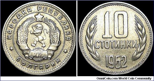 Bulgaria - 10 Stotinki - 1962 - Weight 1,6 gr - Nickel / Brass - Size 17,2 mm - President / Todor Zhivkov - Edge : Reeded - Reference KM# 62