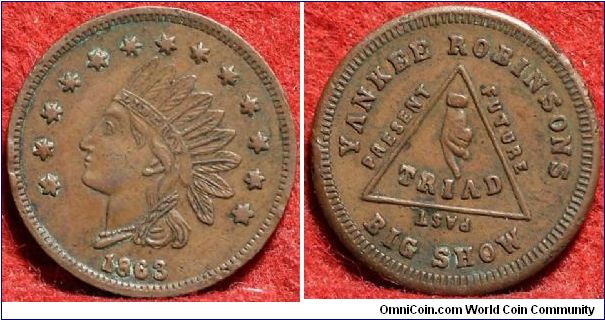1863 Civil War Store Token. Rev. 'Yankee Robinsons Big Show Past Present Future Triad'.