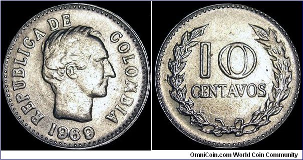 Colombia - 10 Centavos - 1969 - Weight 2,5 gr - Nickel Clad Steel - Size 18,3 mm - President / Carlos Lieras Restrepo - Obverse / Head of Santander - Mintage 29 450 000 - Edge : Reeded - Reference KM# 236