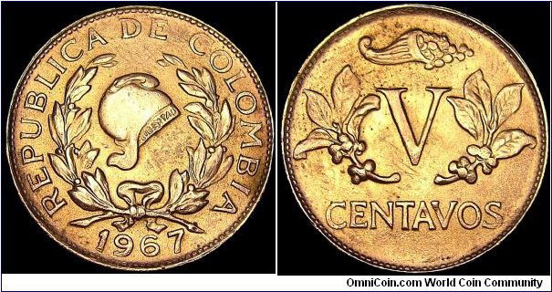 Colombia - 5 Centavos - 1967 - Weight 3,2 gr - Copper Clad Steel - Size 21,2 mm - President / Carlos Lieras Restrepo - Obverse / Liberty Cap - Reverse / Coffea Bean - Mintage 10 280 000 - Edge : Plain - Reference KM# 206a