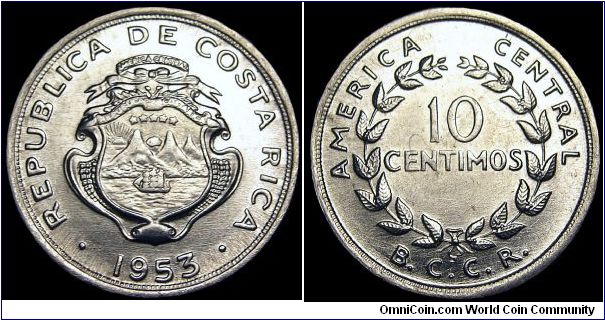 Costa Rica - 10 Centimos - 1953 - Weight 1,75 gr - Stainless steel - Size 18 mm - President / José Figueres Ferrer (1953-58) - Mintage 5 290 000 - Edge : Reeded - Reference KM# 185.1a (1953-67)