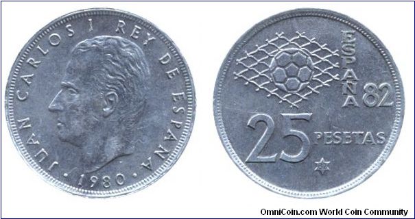 Spain, 25 pesetas, 1982 (1980), Cu-Ni, World Soccer Championship Spain, 1982, King Juan Carlos I.                                                                                                                                                                                                                                                                                                                                                                                                                   