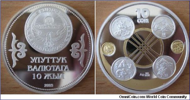 10 Som - 10 years of national currency - 28.28 g Ag .925 Proof - mintage 1,000 (very hard to find!)